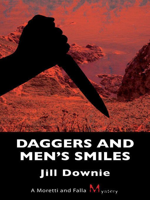 Title details for Daggers and Men's Smiles by Jill Downie - Available